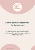 Administrative Essentials for Business: A foundational reference for  daily administrative operations, procedures, and best practices.