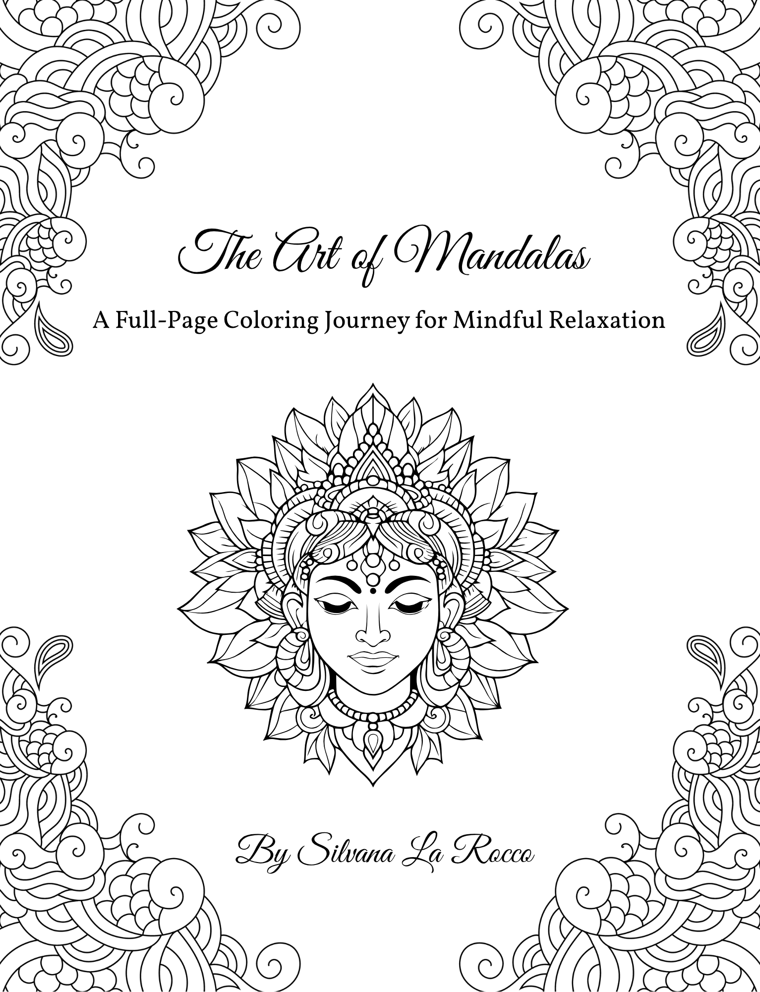The Art of Mandala: A Full-Page Coloring Journey for Mindful Relaxation: Stress Relief and Creativity Through Intricate Mandala Designs for Adults